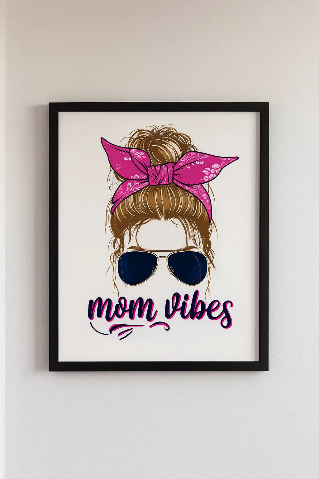 Mom Vibes Wall Art Printify