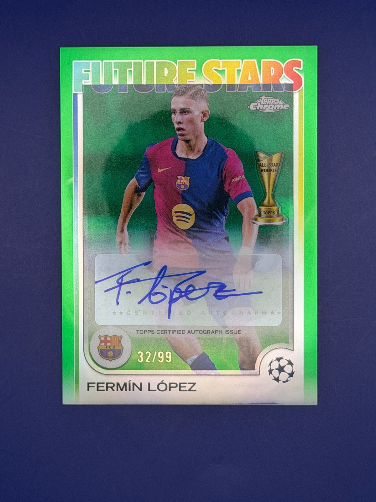 24/25 Topps Chrome UCC Future Stars 2024-25 Fermin Lopez Barcelona Auto /99